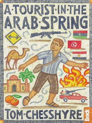 cover image of Tourist in the Arab Spring